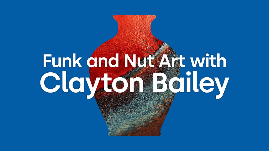 Clayton Bailey - From Funk to Nut Art