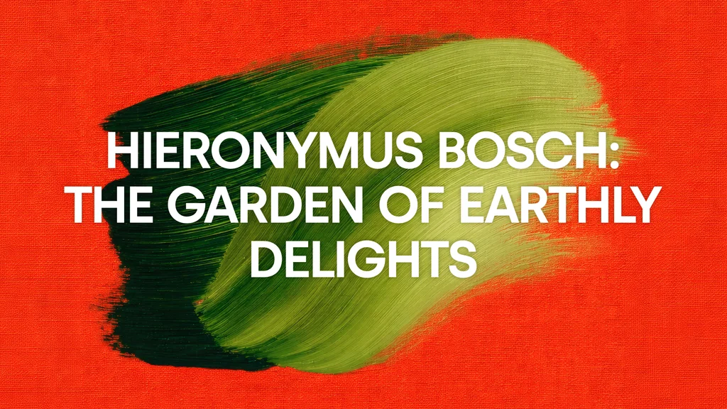 Hieronymus Bosch: The Garden of Earthly Delights