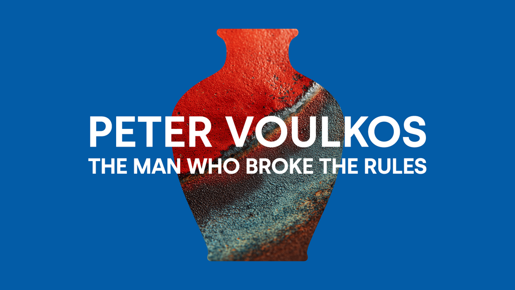 Peter Voulkos - The Man Who Broke the Rules