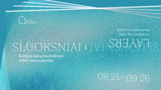 Baltic Contemporary Glass Art Exhibition 'Layers' at Arka Gallery