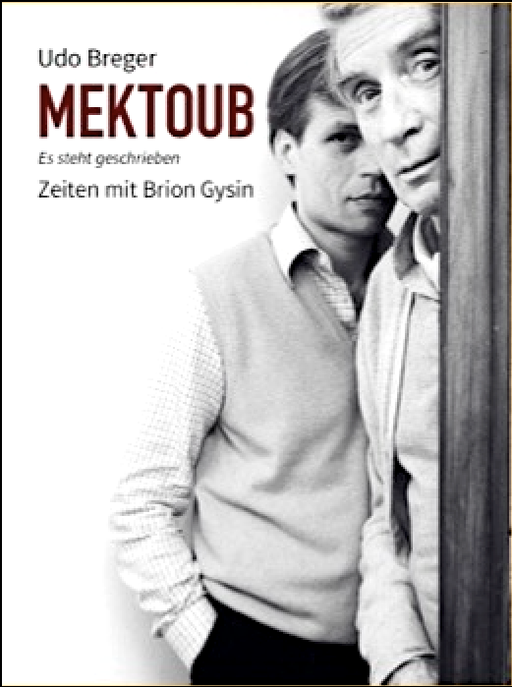 New from Moloko Print It Is Written: Times with Brion Gysin
