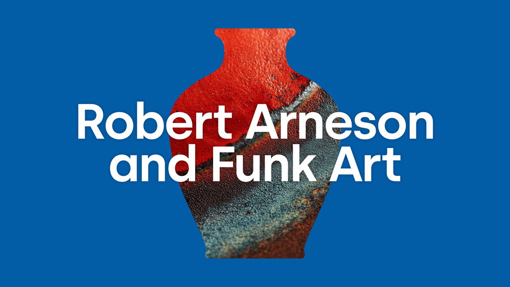 Robert Arneson - Funk Art