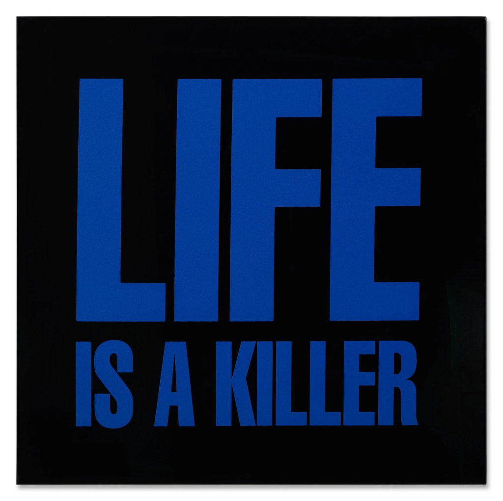 LIFE IS A KILLER, BLACK AND BLUE. Image courtesy of Sotheby's